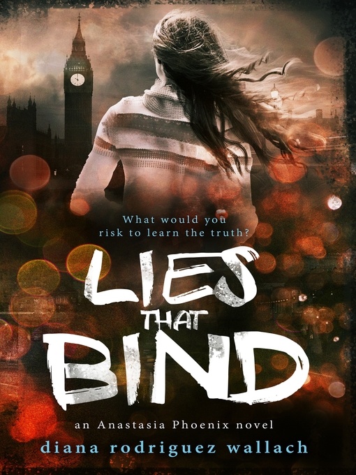 Title details for Lies That Bind by Diana Rodriguez Wallach - Available